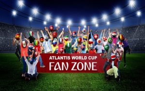 Atlantis World Cup Fan Zone 